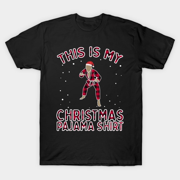 This Is My Christmas Workout Pajama Shirt Martial Arts Gift T-Shirt by VDK Merch